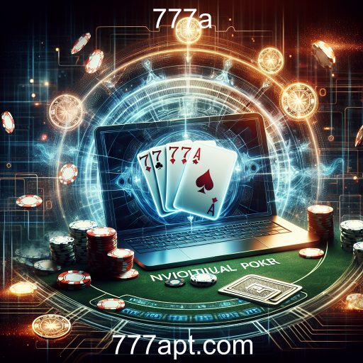 Descubra o Mundo do Poker Online no 777a